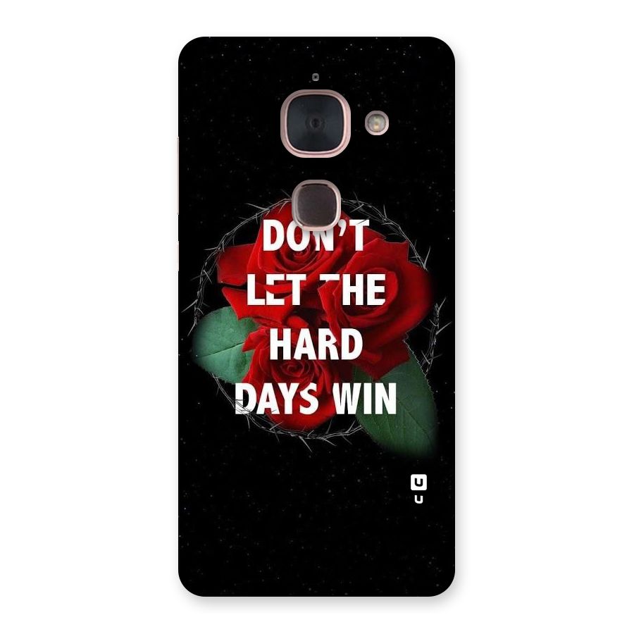 Hard Days No Win Back Case for Le Max 2