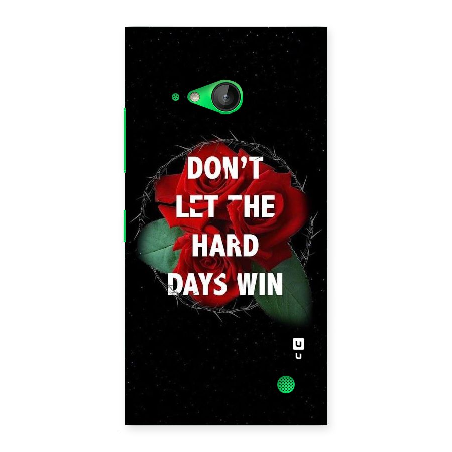 Hard Days No Win Back Case for Lumia 730