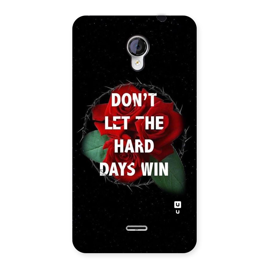Hard Days No Win Back Case for Micromax Unite 2 A106