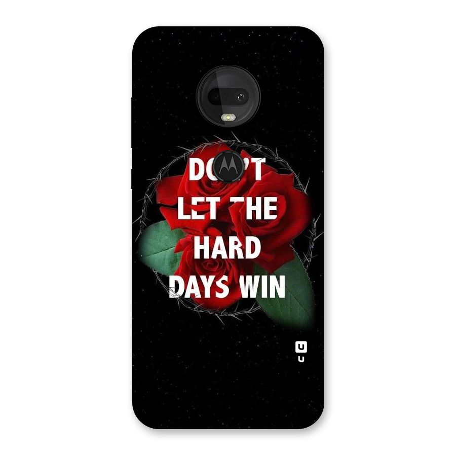 Hard Days No Win Back Case for Moto G7
