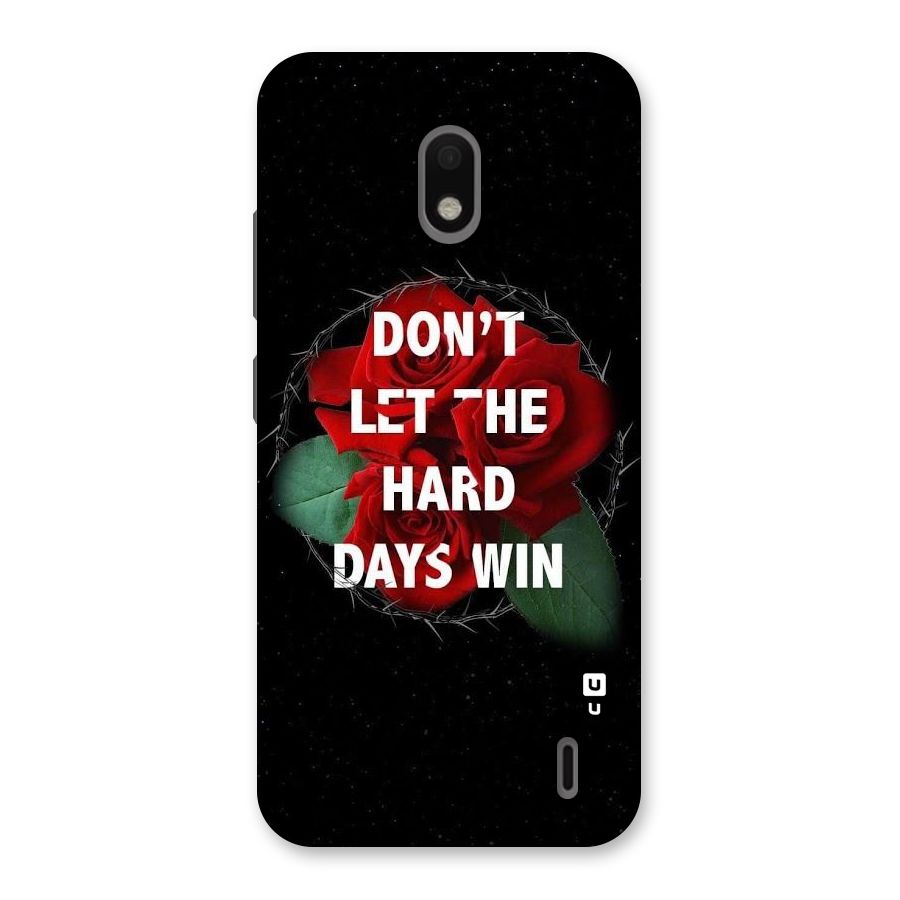 Hard Days No Win Back Case for Nokia 2.2