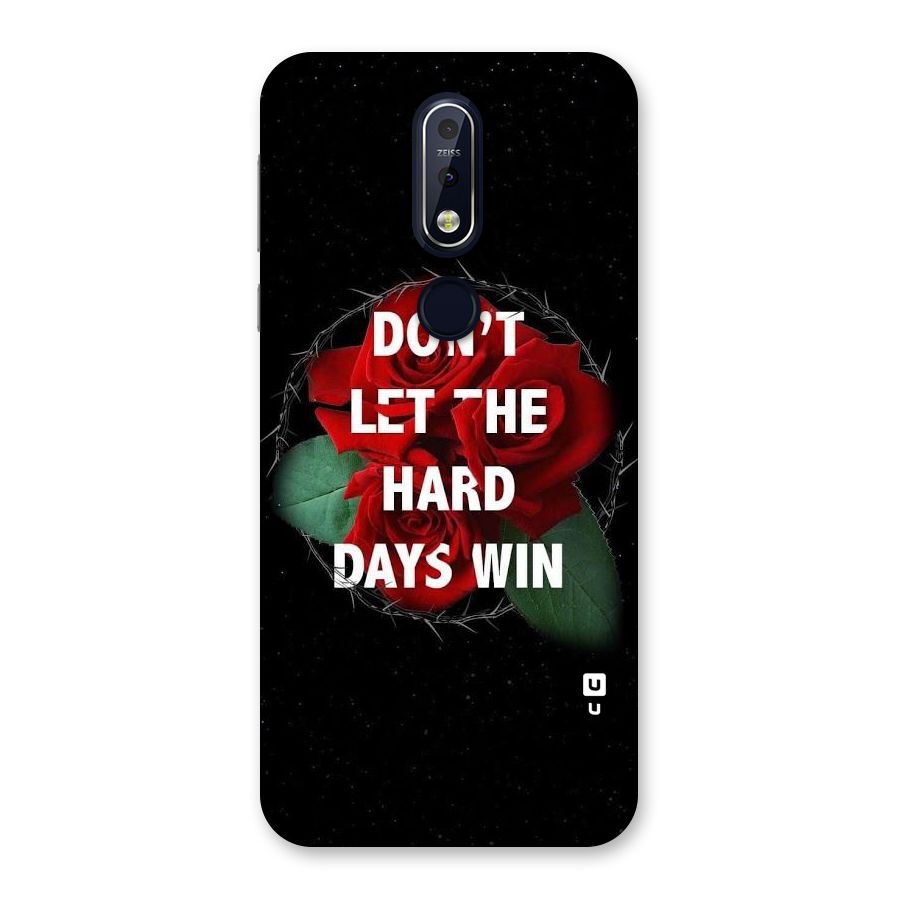 Hard Days No Win Back Case for Nokia 7.1