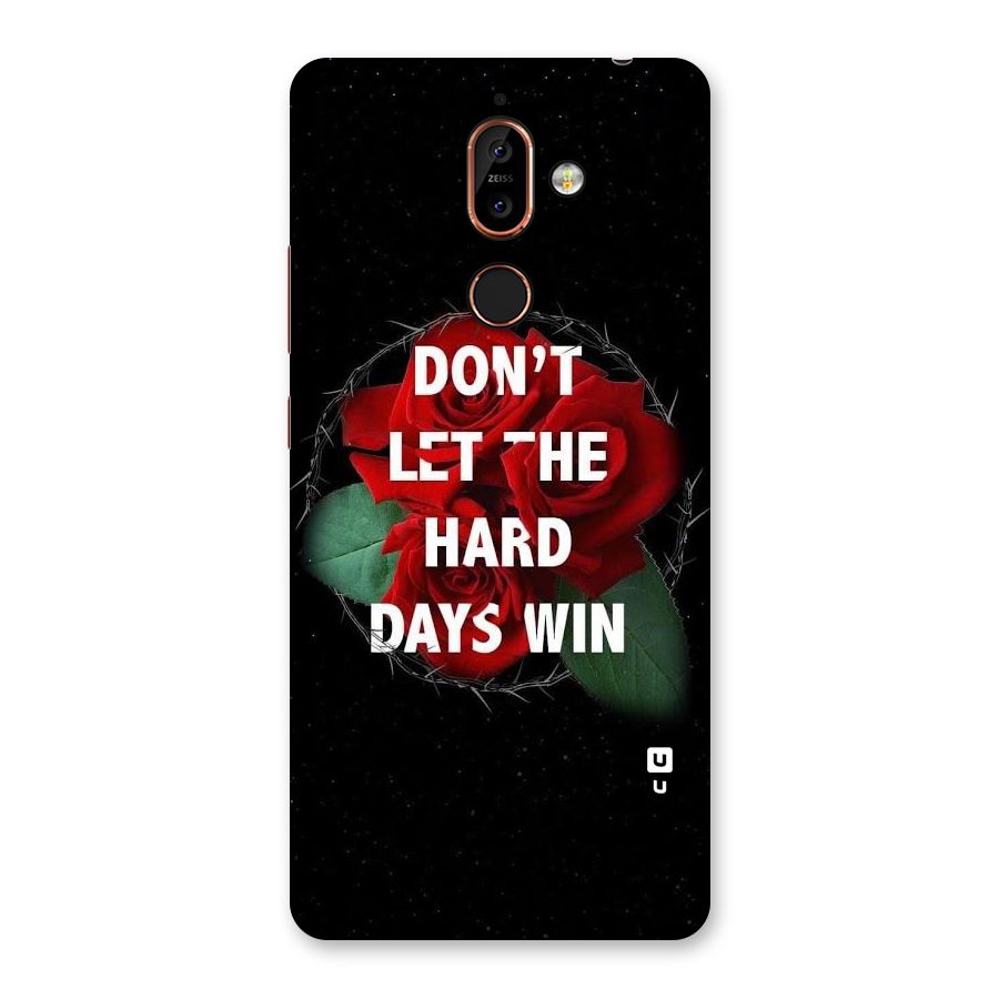 Hard Days No Win Back Case for Nokia 7 Plus