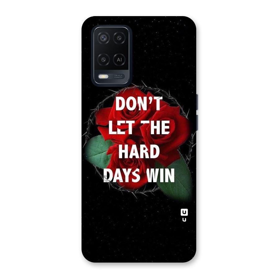 Hard Days No Win Back Case for Oppo A54