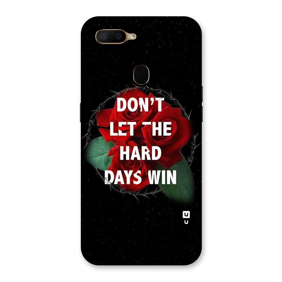 Hard Days No Win Back Case for Oppo A5s