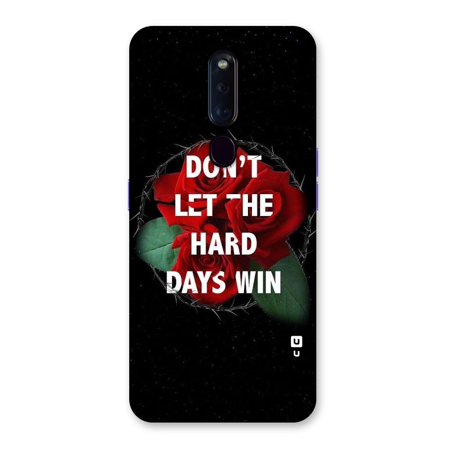 Hard Days No Win Back Case for Oppo F11 Pro