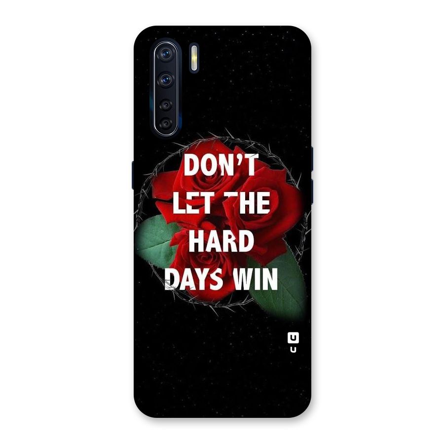 Hard Days No Win Back Case for Oppo F15