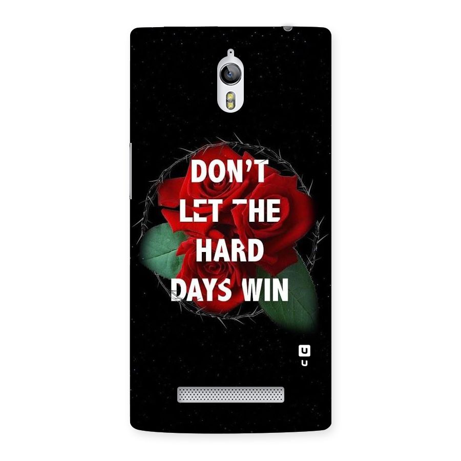 Hard Days No Win Back Case for Oppo Find 7