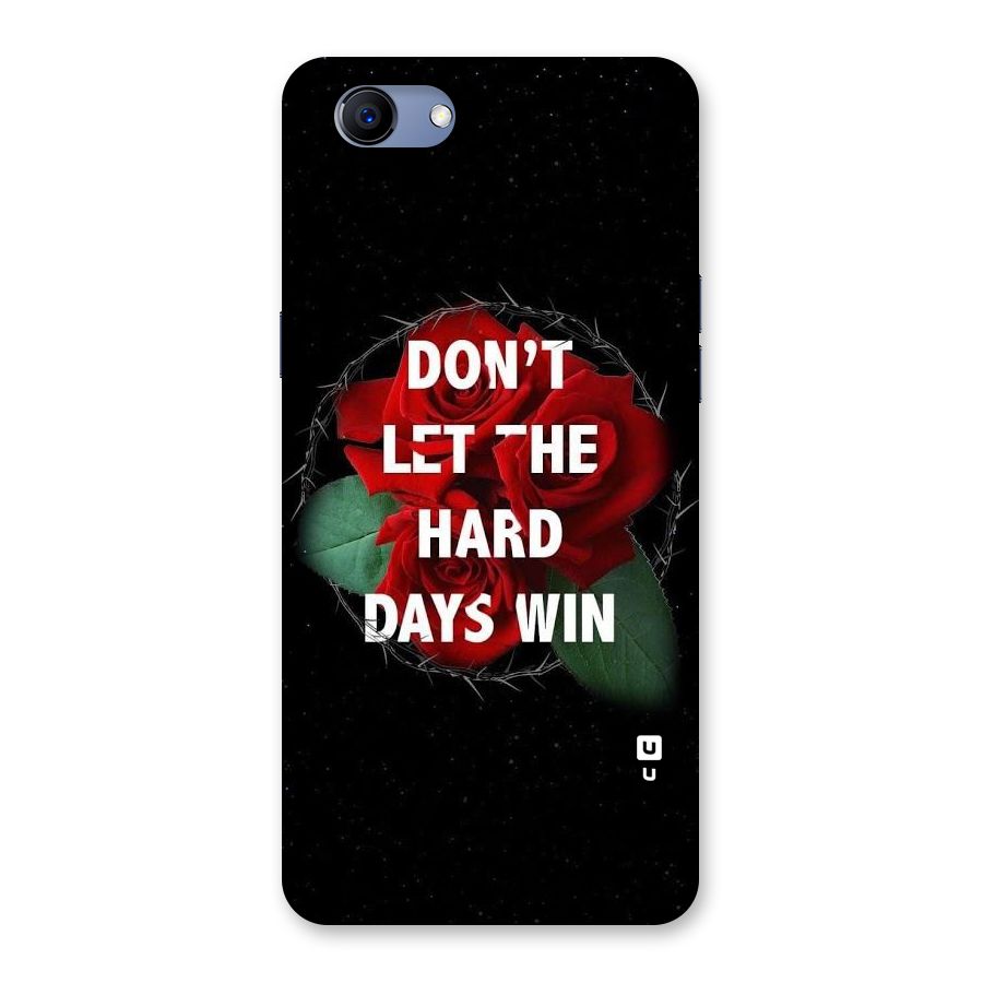 Hard Days No Win Back Case for Oppo Realme 1