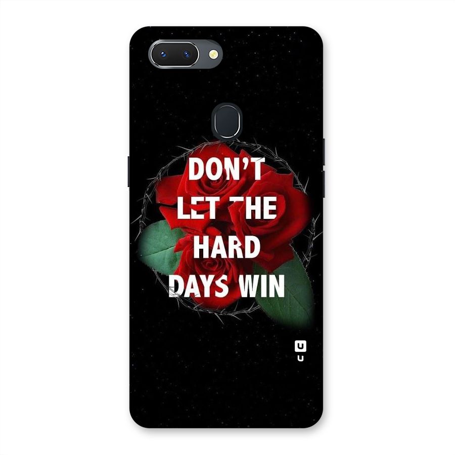Hard Days No Win Back Case for Oppo Realme 2