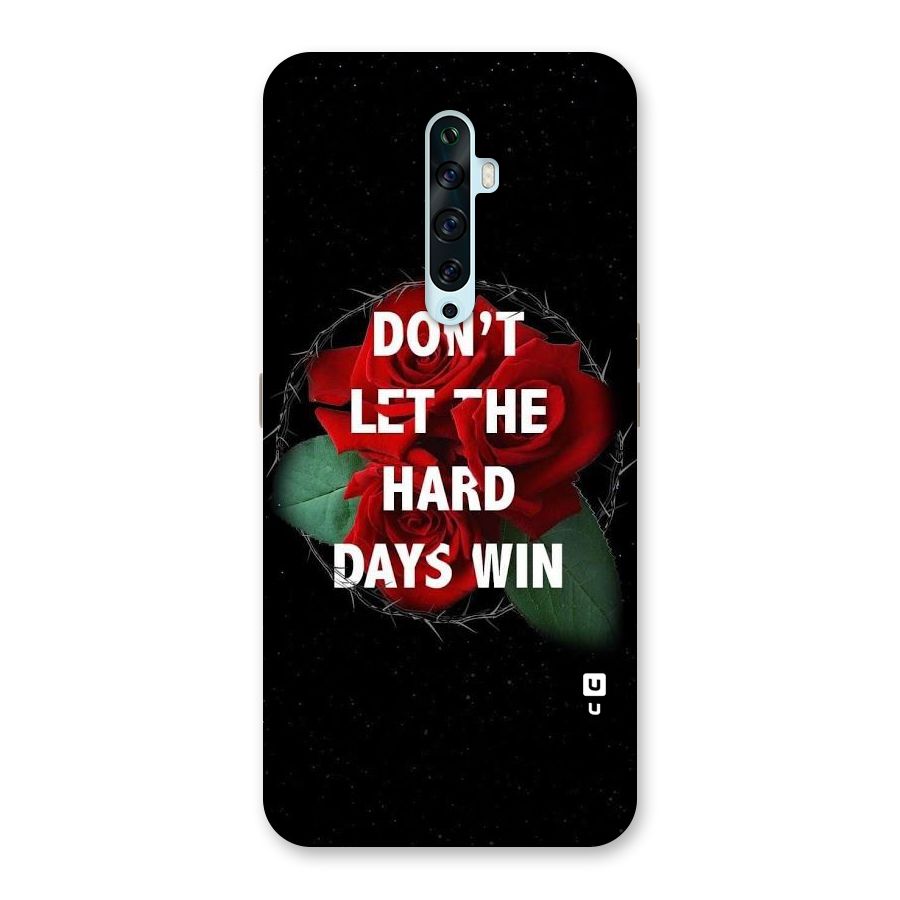 Hard Days No Win Back Case for Oppo Reno2 F