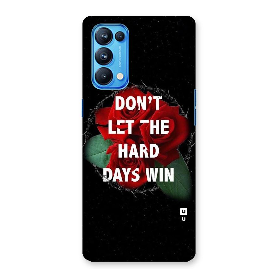 Hard Days No Win Back Case for Oppo Reno5 Pro 5G