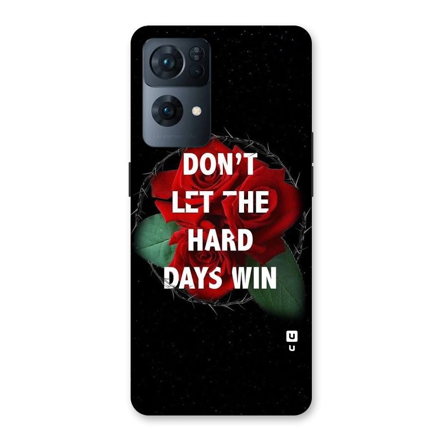 Hard Days No Win Back Case for Oppo Reno7 Pro 5G