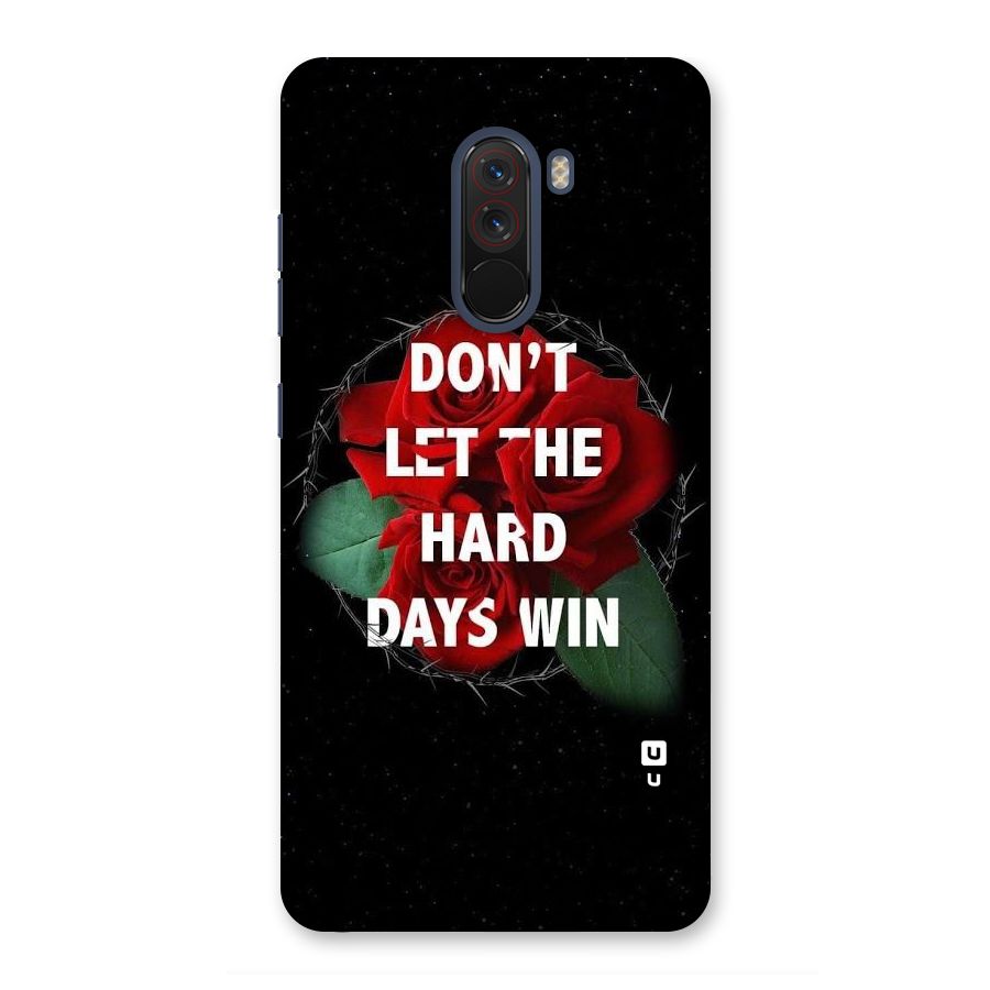 Hard Days No Win Back Case for Poco F1