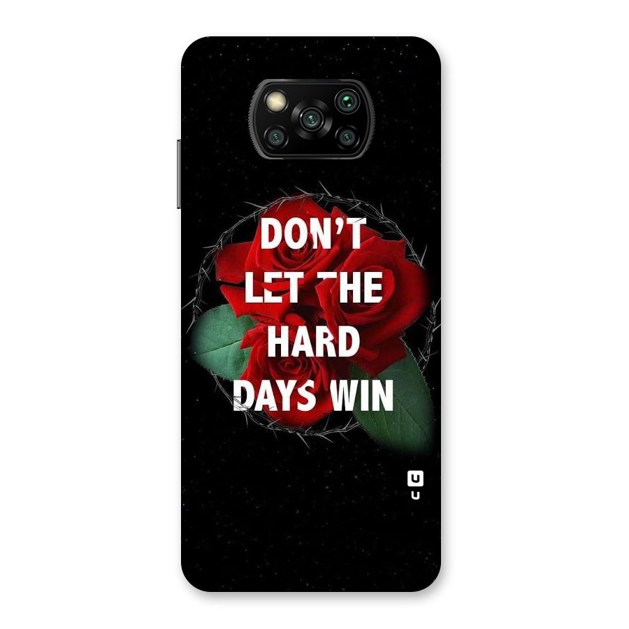 Hard Days No Win Back Case for Poco X3