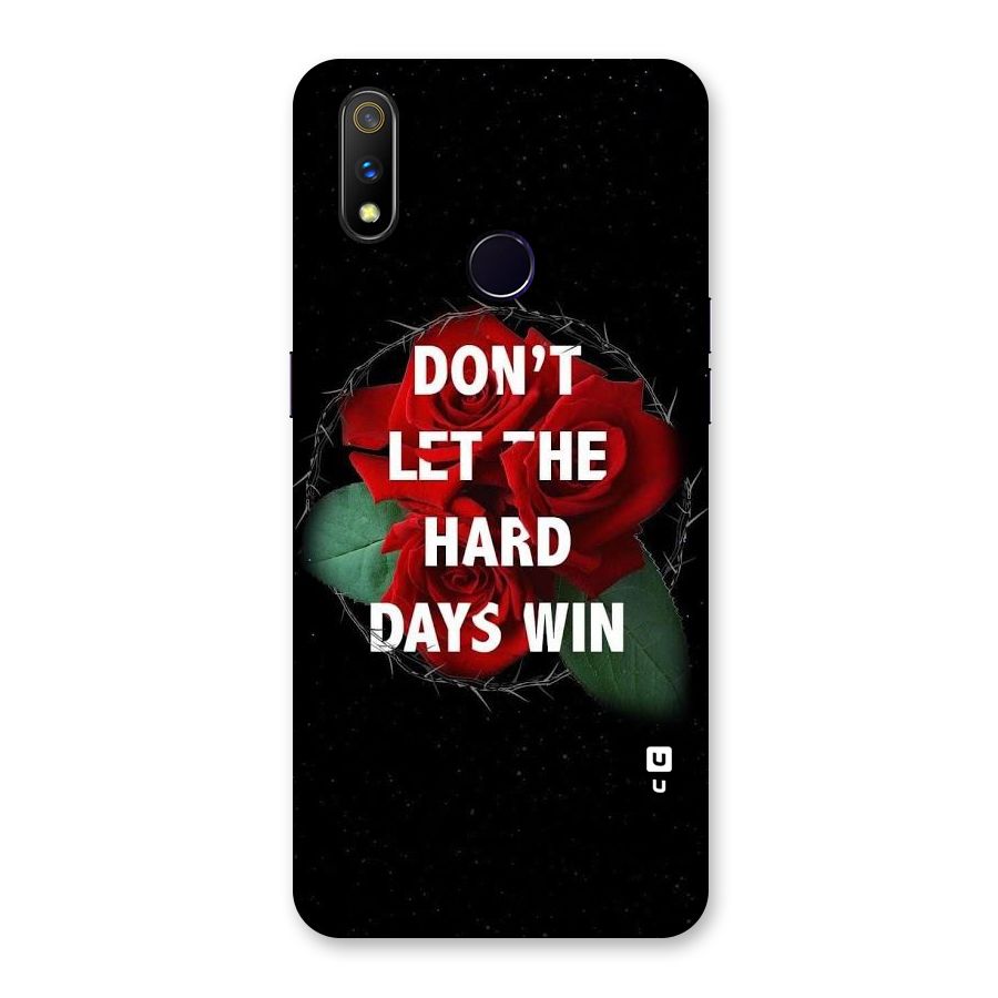 Hard Days No Win Back Case for Realme 3 Pro