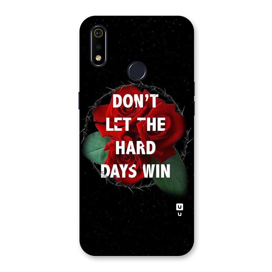 Hard Days No Win Back Case for Realme 3i