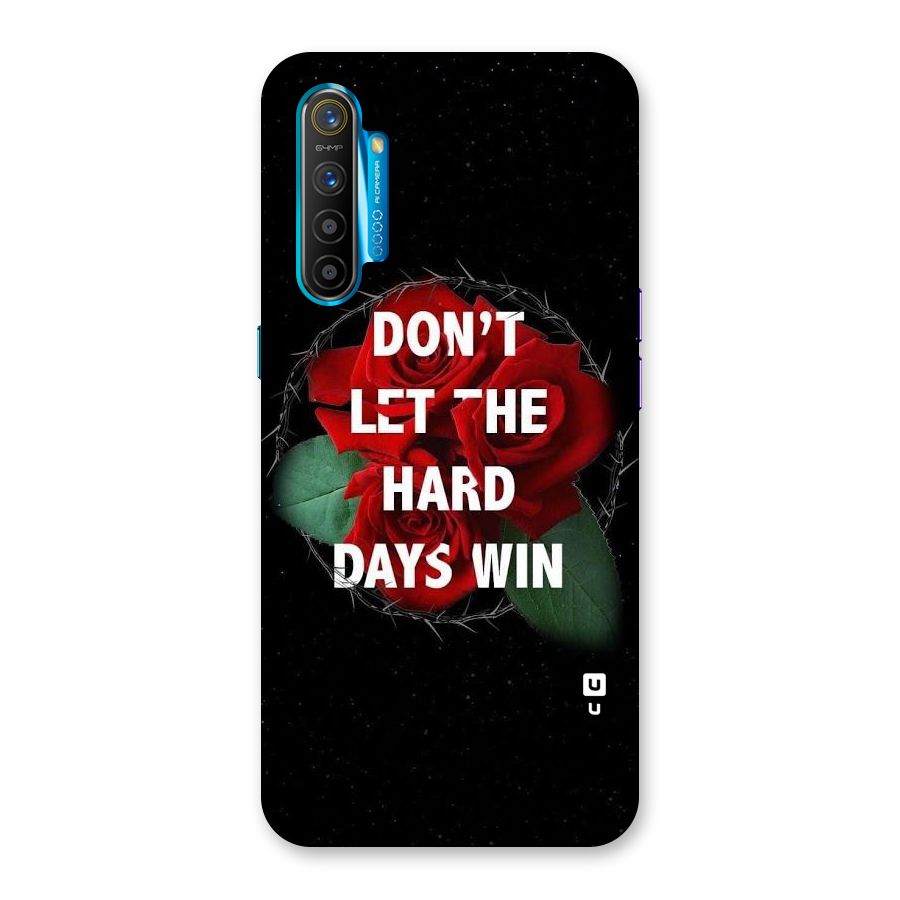 Hard Days No Win Back Case for Realme XT