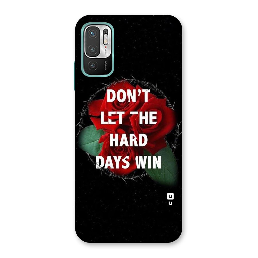 Hard Days No Win Back Case for Redmi Note 10T 5G