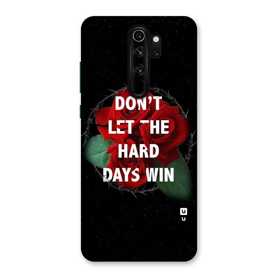 Hard Days No Win Back Case for Redmi Note 8 Pro