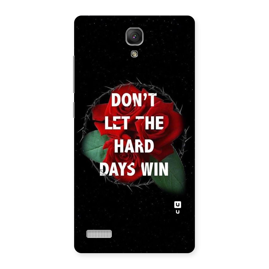 Hard Days No Win Back Case for Redmi Note Prime