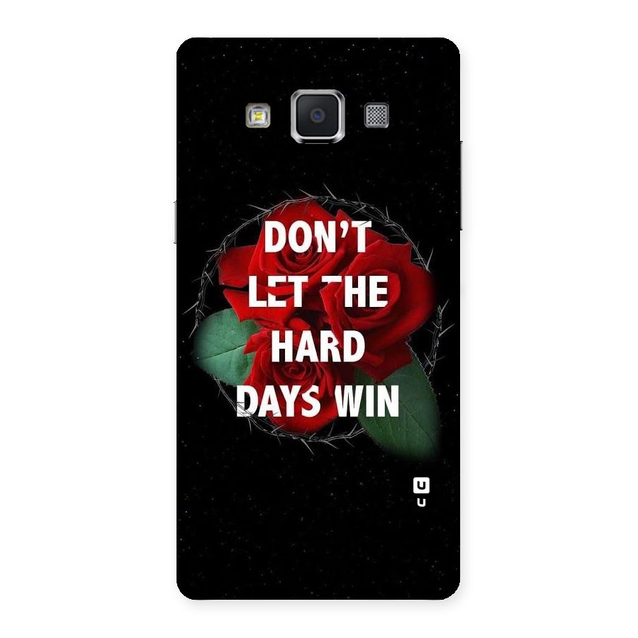 Hard Days No Win Back Case for Samsung Galaxy A5