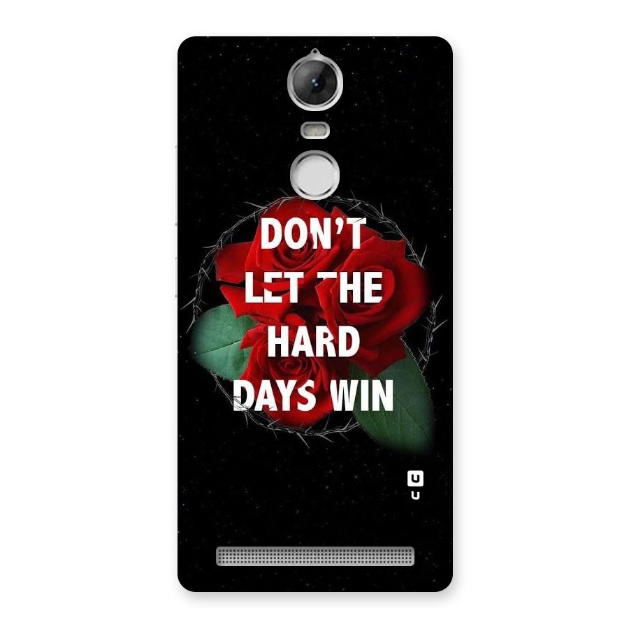 Hard Days No Win Back Case for Vibe K5 Note