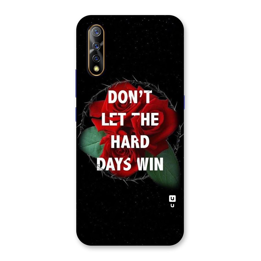 Hard Days No Win Back Case for Vivo S1