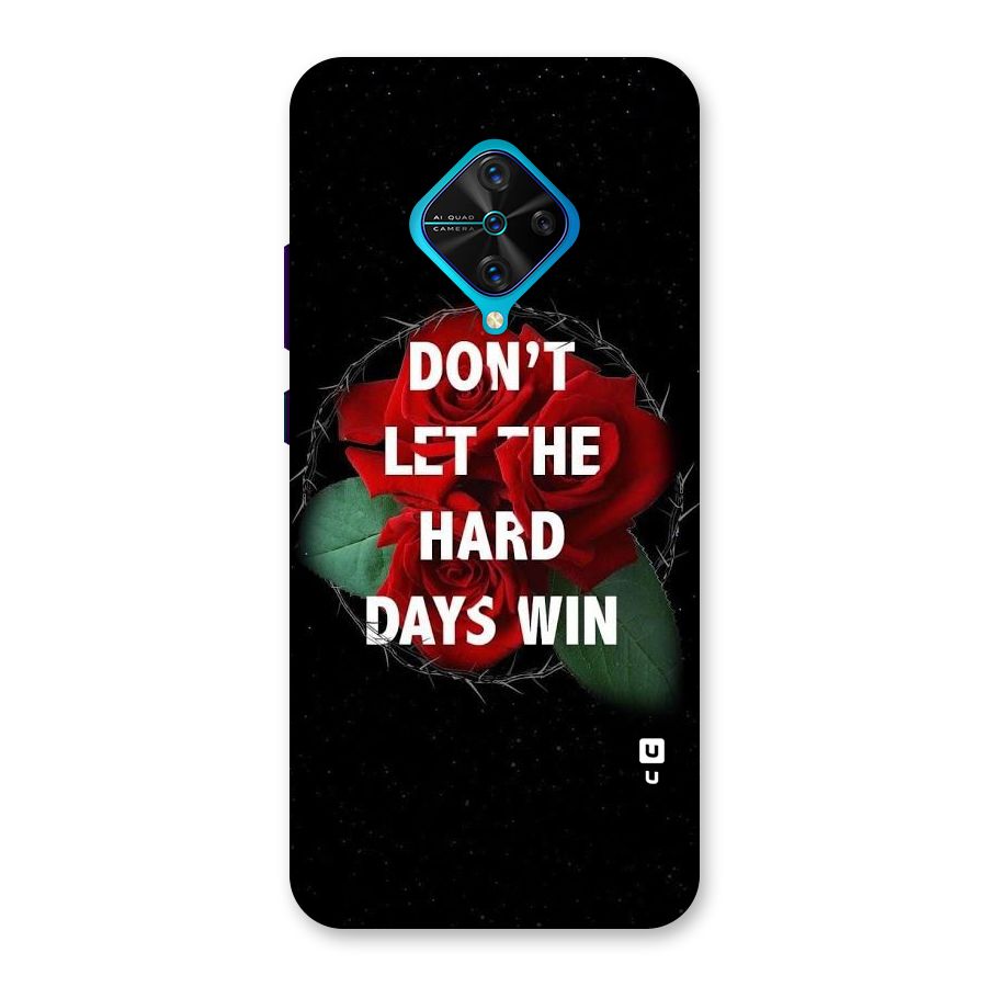 Hard Days No Win Back Case for Vivo S1 Pro