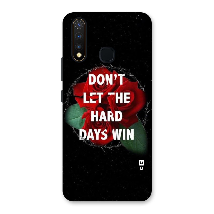 Hard Days No Win Back Case for Vivo U20