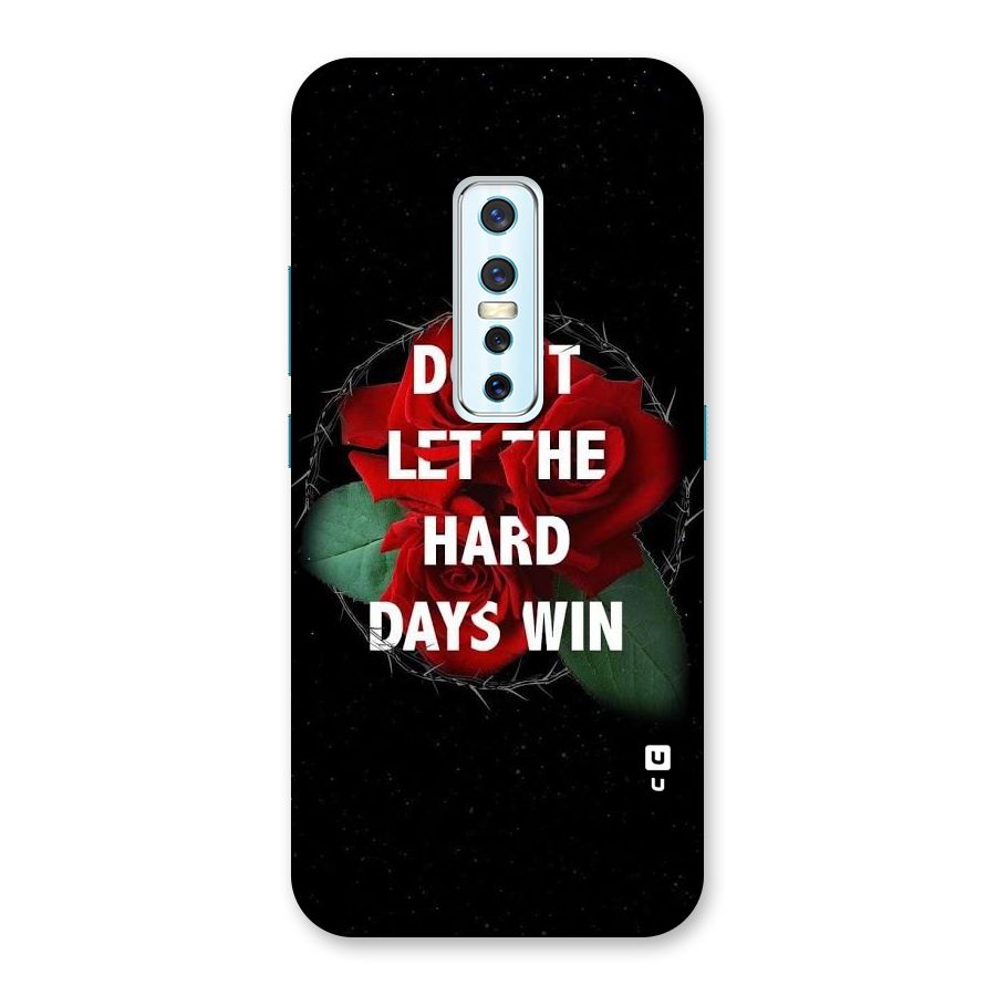 Hard Days No Win Back Case for Vivo V17 Pro