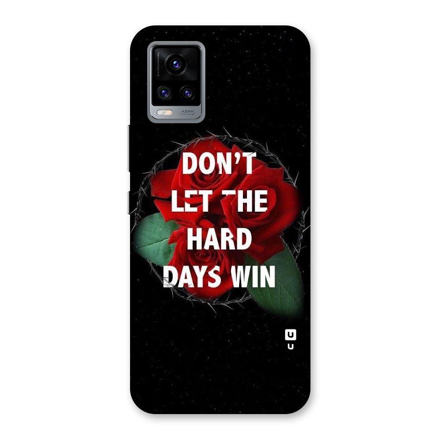 Hard Days No Win Back Case for Vivo V20