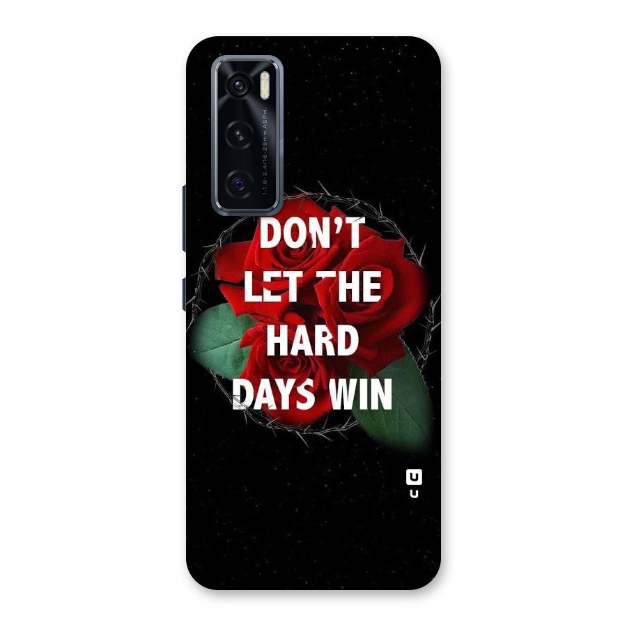 Hard Days No Win Back Case for Vivo V20 SE
