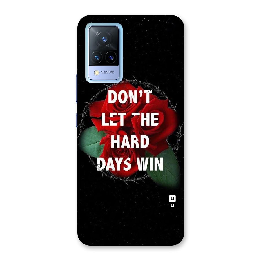 Hard Days No Win Back Case for Vivo V21 5G