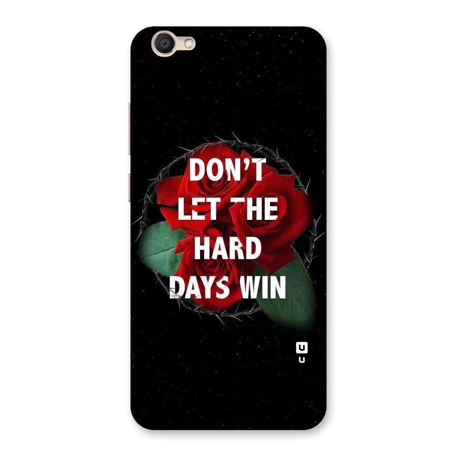 Hard Days No Win Back Case for Vivo V5