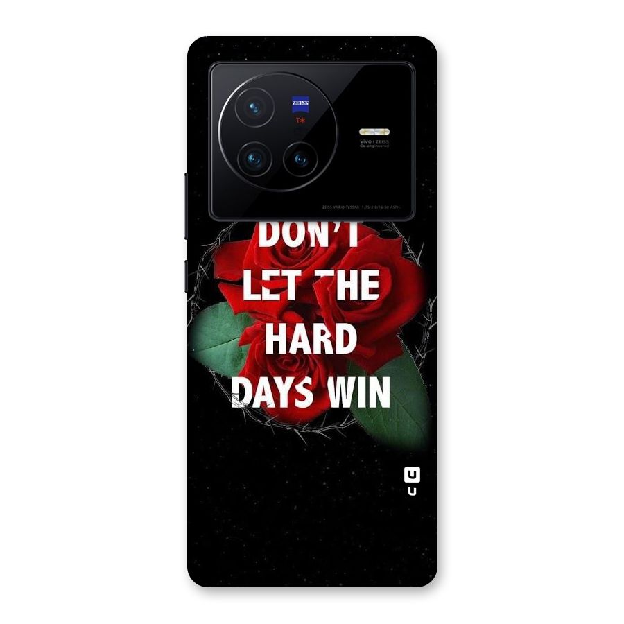 Hard Days No Win Back Case for Vivo X80