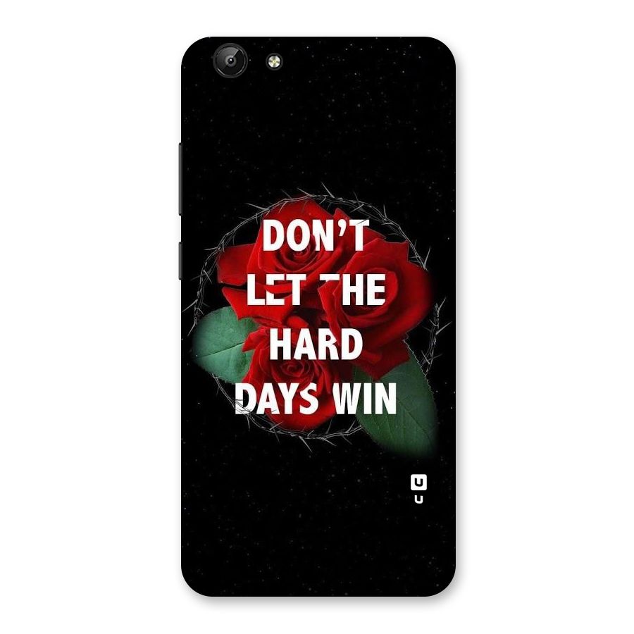 Hard Days No Win Back Case for Vivo Y69