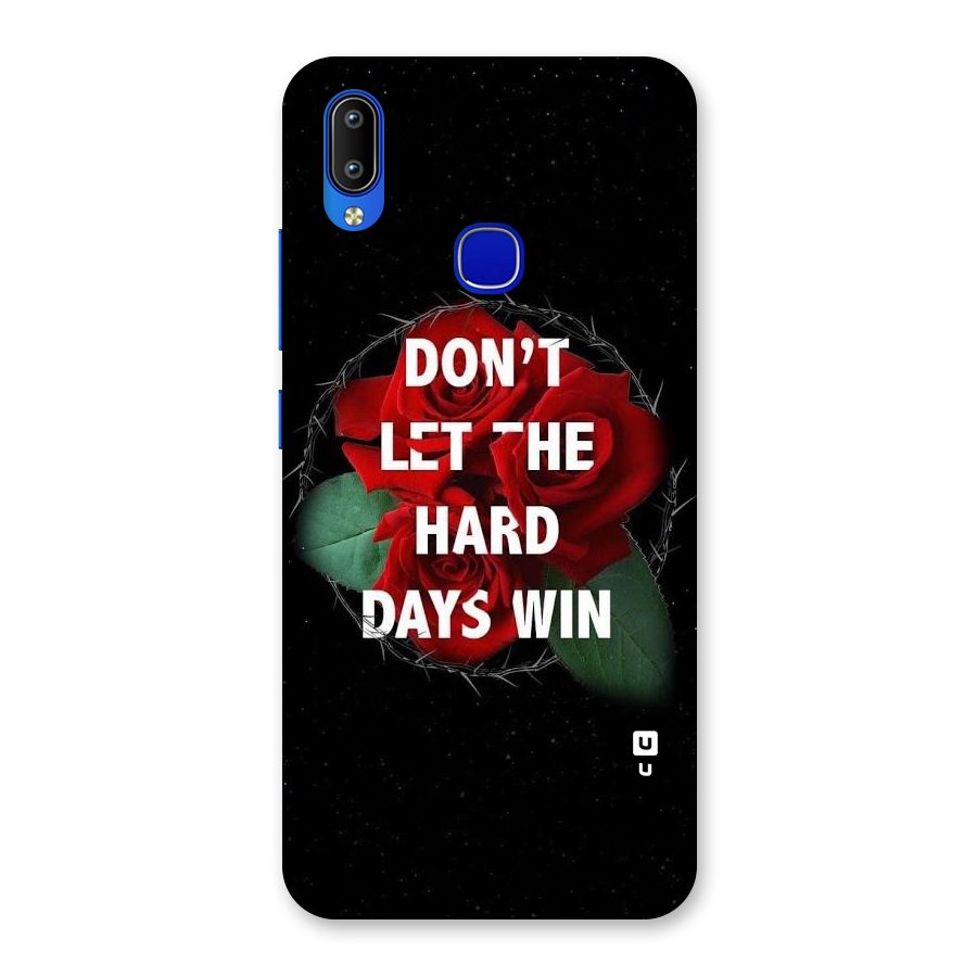 Hard Days No Win Back Case for Vivo Y91