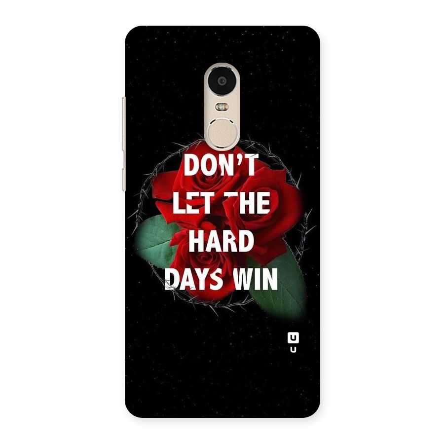 Hard Days No Win Back Case for Xiaomi Redmi Note 4