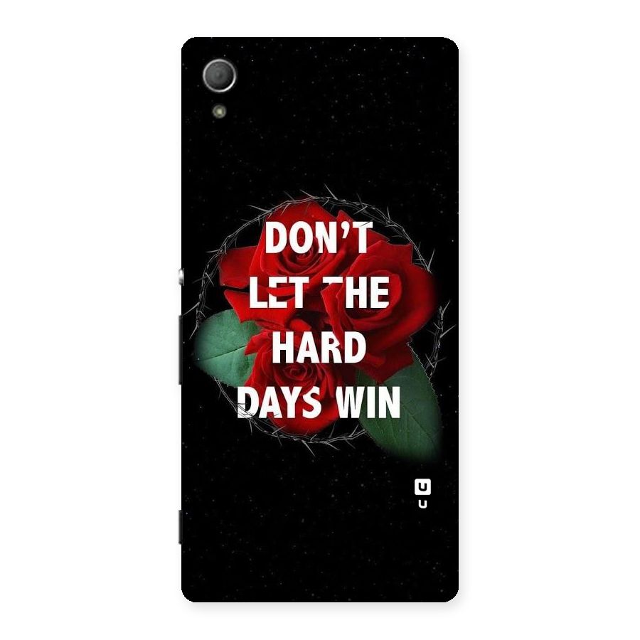 Hard Days No Win Back Case for Xperia Z4