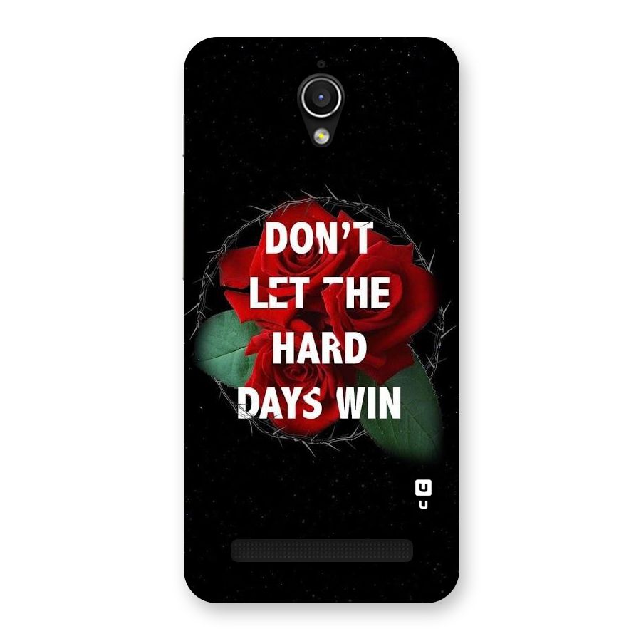 Hard Days No Win Back Case for Zenfone Go