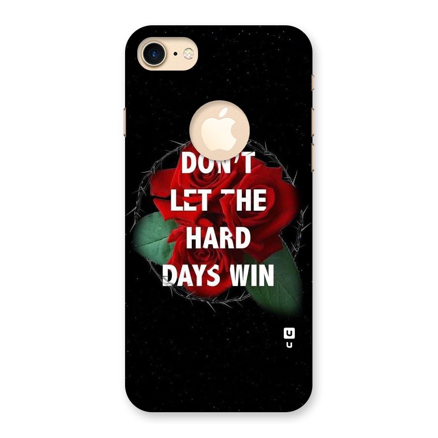 Hard Days No Win Back Case for iPhone 7 Logo Cut