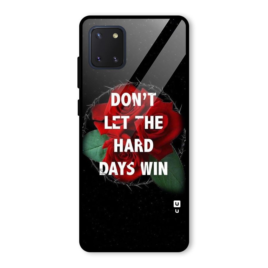Hard Days No Win Glass Back Case for Galaxy Note 10 Lite