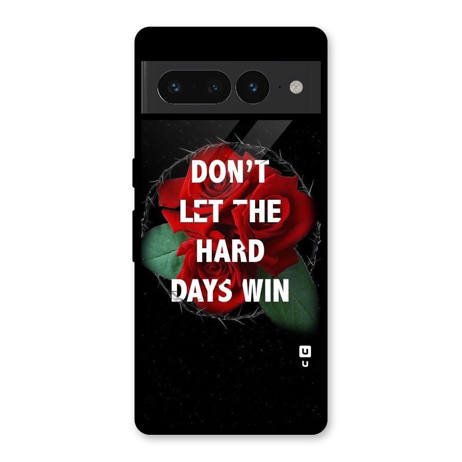 Hard Days No Win Glass Back Case for Google Pixel 7 Pro