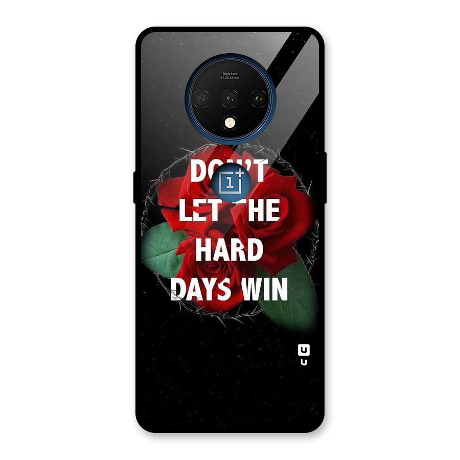 Hard Days No Win Glass Back Case for OnePlus 7T