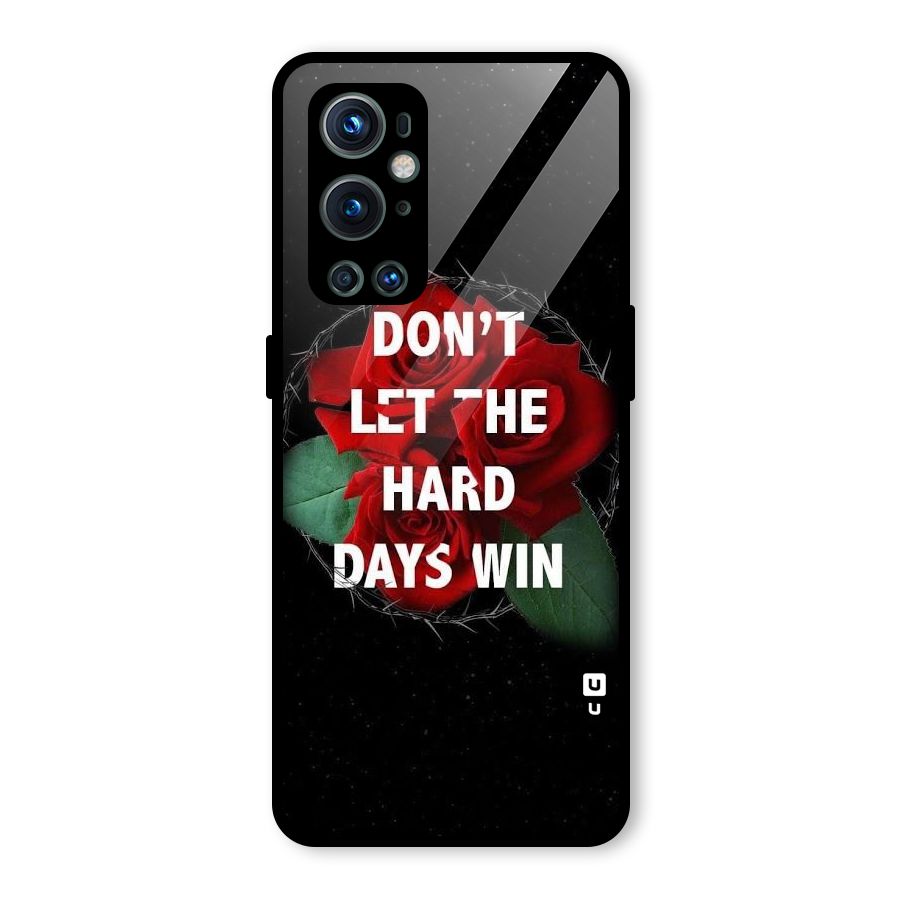 Hard Days No Win Glass Back Case for OnePlus 9 Pro