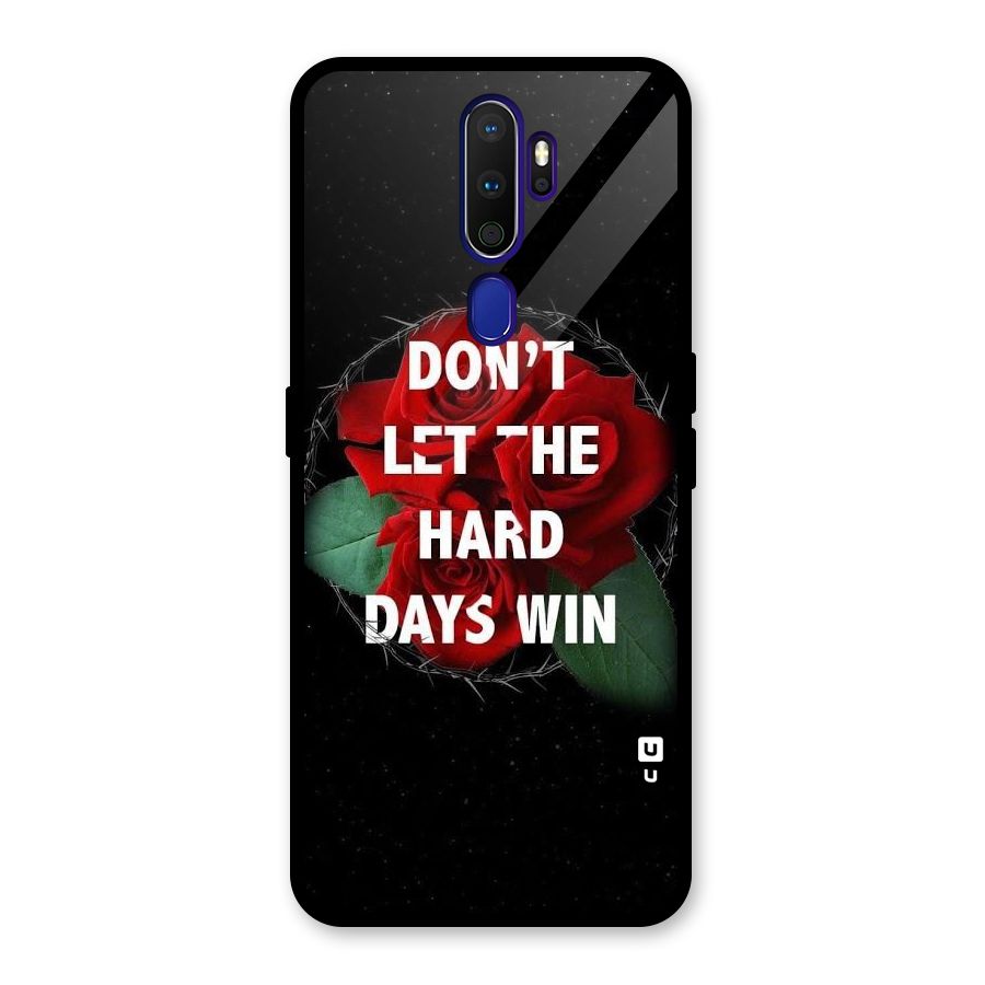 Hard Days No Win Glass Back Case for Oppo A9 (2020)