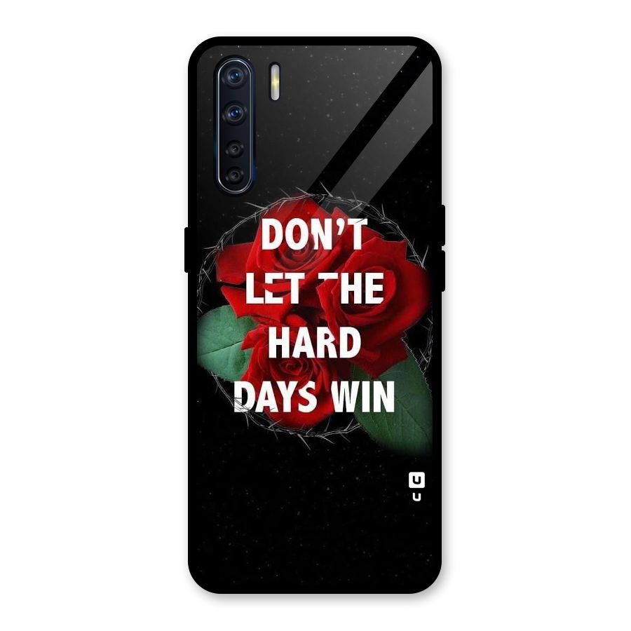 Hard Days No Win Glass Back Case for Oppo F15
