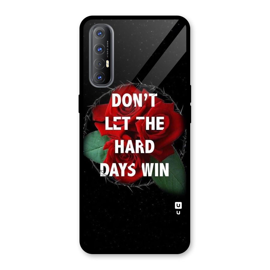 Hard Days No Win Glass Back Case for Oppo Reno3 Pro