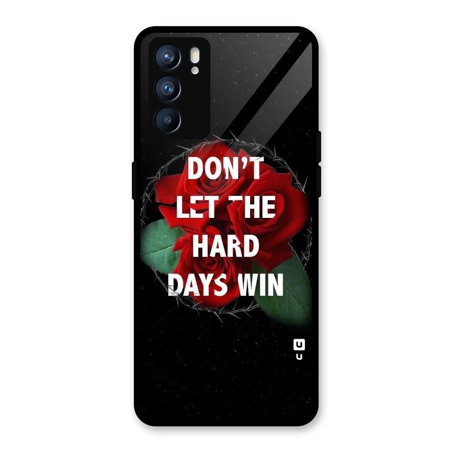Hard Days No Win Glass Back Case for Oppo Reno6 5G